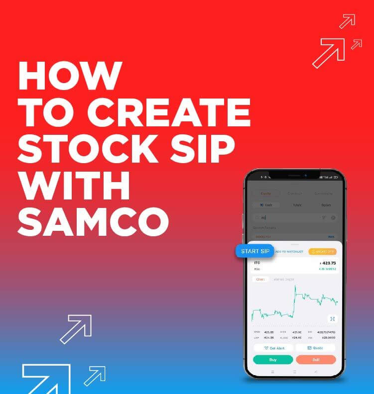 Start Investing in Stocks with Samco Stock SIP Samco Securities