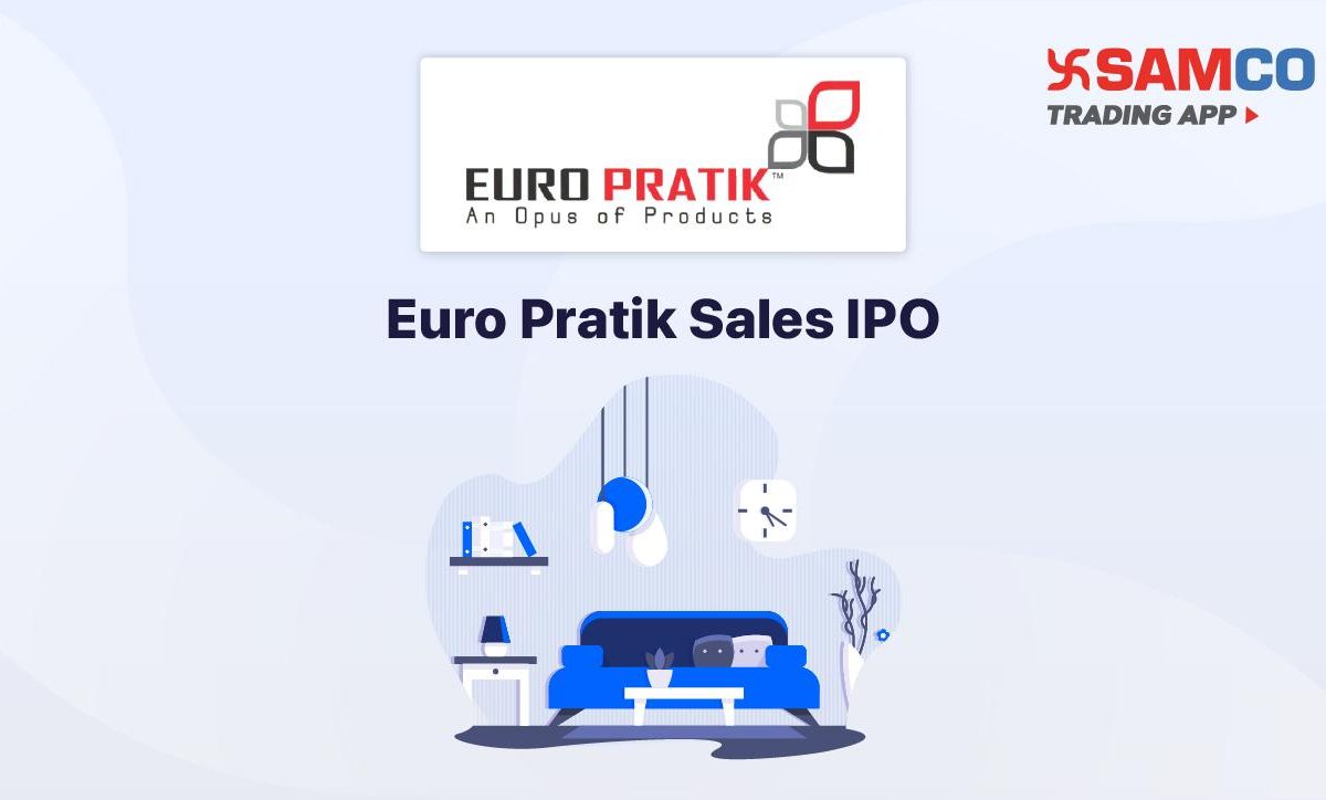 Euro Pratik Sales IPO: Check IPO Date, Lot Size, Price & Details