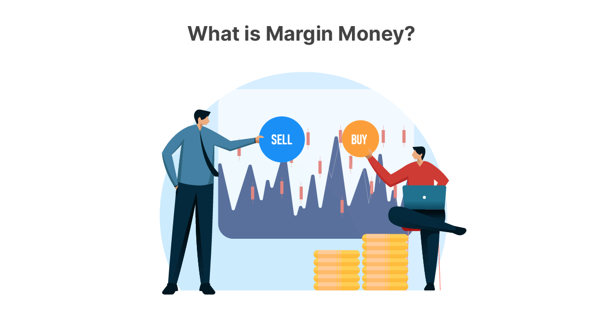 What Is Margin Money And How To Calculate It? - Samco