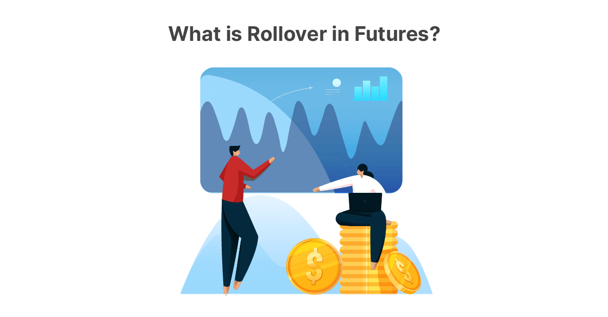 What is Rollover in Futures? Samco