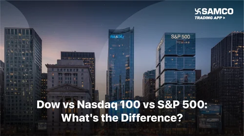 Dow vs Nasdaq 100 vs S&P 500: What’s the Difference?