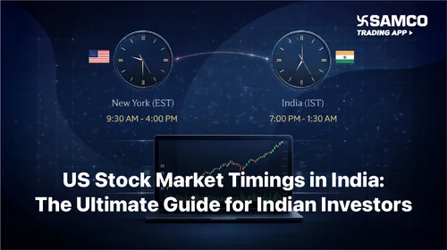 US Stock Market Timings in India: The Ultimate Guide for Indian Investors