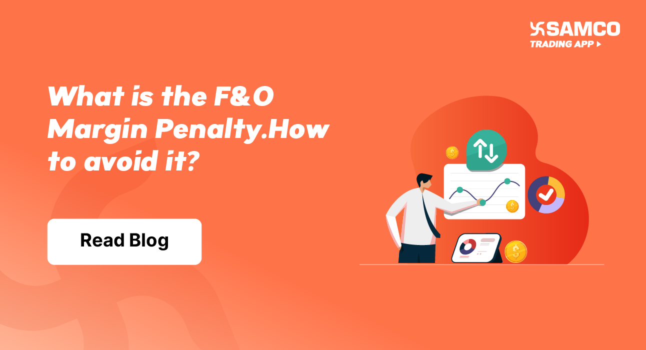 the F&O Margin Penalty and How to avoid it