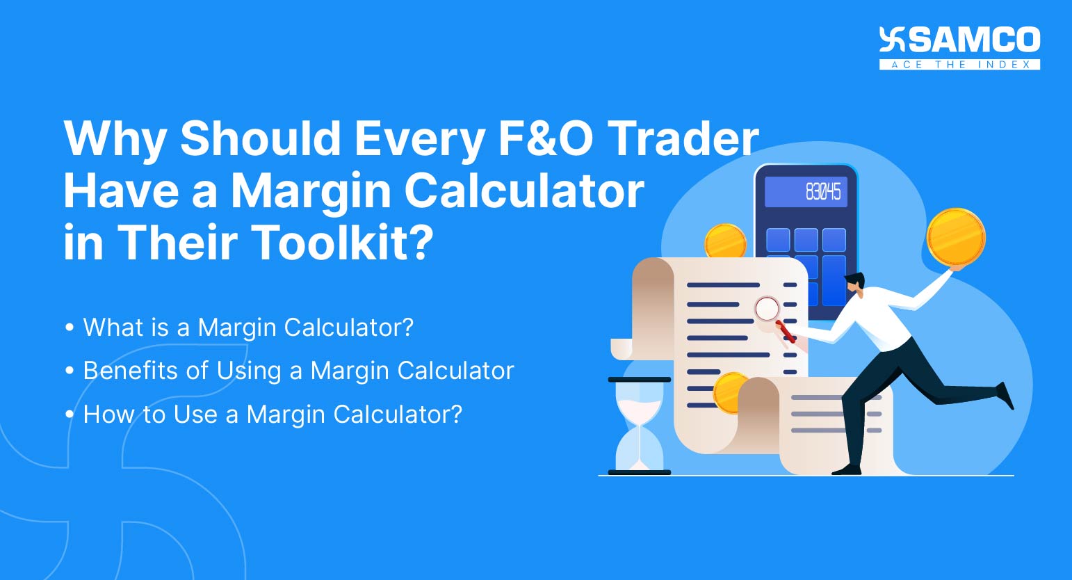 Why Should Every F&O Trader Have a Margin Calculator in Their Toolkit?