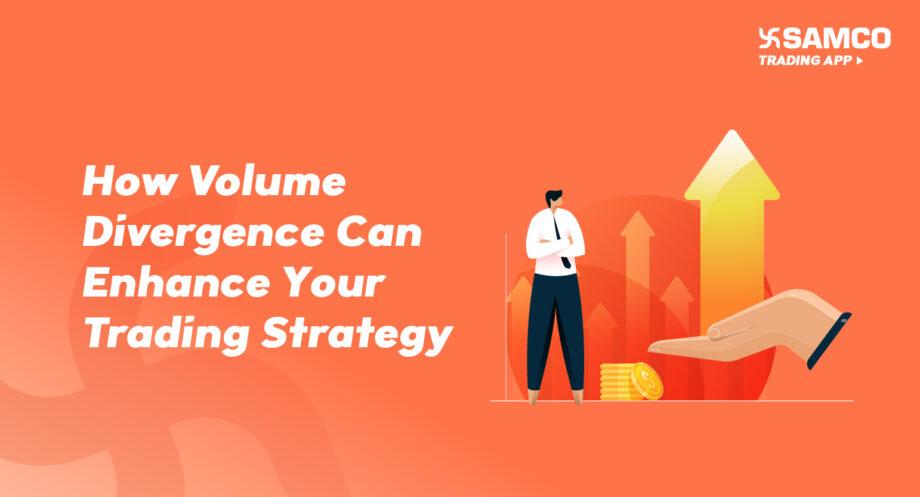 How Volume and Volume Divergence Can Enhance Your Trading Strategy banner