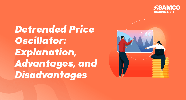 Detrended Price Oscillator: Meaning, Calculation and Interpretation